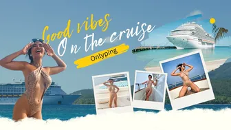 Onlyping ep.7 - Good vibes on the cruise #1