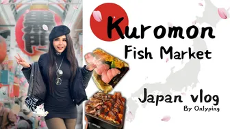 Onlyping ep.28 - ???? 50% Discount at Kuromon Fish market, Japan 4K 2024