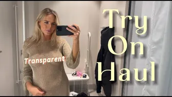 18+ Transparent In Store Try On Haul