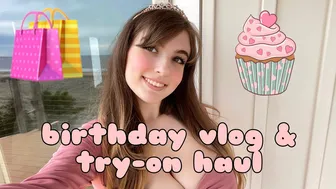 Birthday Vlog & Try-On Haul