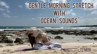 Gentle Morning Stretch with Ocean Sounds