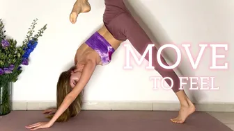 MOVE TO FEEL / Freeform Stretching Dance & Emotional 