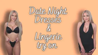 DATE NIGHT OUTFITS & LINGERIE TRY ON ????????