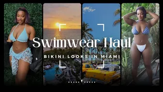 Janae’s Miami Swimwear Haul