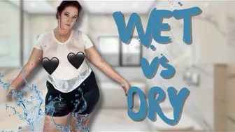 Wet VS Dry with Misty Ford