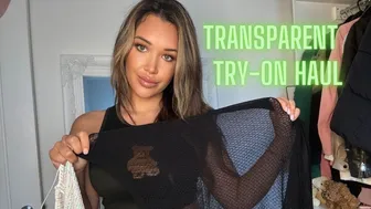 4k TRANSPARENT PLT try-on haul