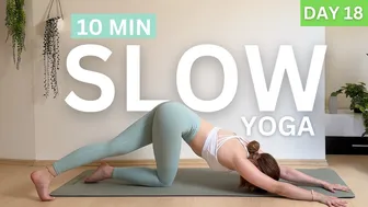 10 min SLOW Morning Yoga to Relief STRESS (DAY 18)