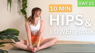 10 min Morning Yoga for HIPS & Lower BACK (DAY 13) #1