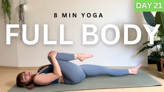 8 min Full BODY Morning Yoga Stretch (DAY 21)