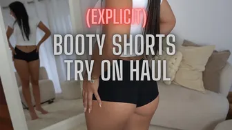 Booty Shorts Try on Haul (EXPLICIT)