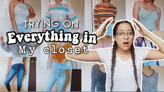 TRYING ON EVERYTHING IN MY CLOSET ft. MENTAL BREAKDOWN W/ A DASH OF REGRET