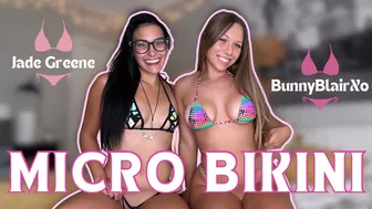 Bunny Blair | Micro Bikini Try On Haul w/ @Authorjadegreene | Girlfriend, Thongs, 4K