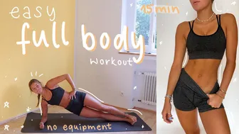 EASY 15 MIN FULL BODY WORKOUT // at home no equipment // simple exercises to sculpt your body #1