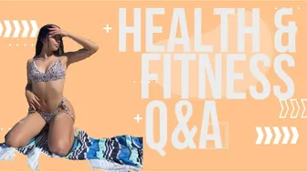 HEALTH & FITNESS Q&A| advice & tips