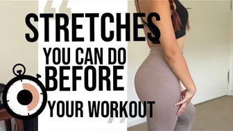 stretches before you workout | tutorial