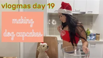 VLOGMAS DAY 19: BAKING DOG CUPCAKES #1