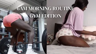 6AM MORNING ROUTINES: gym edition