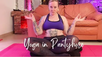 Yoga in Pantyhose 18+