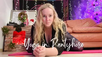 Yoga in Pantyhose #1