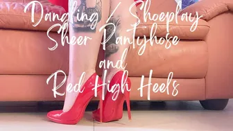 Dangling / Shoeplay | Sheer Pantyhose and Red High Heels #1