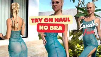 No bra. Transparent wet dress. Try on haul with Sandra